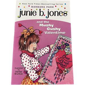 Junie B Jones and the Mushy Gushy Valentime‎ Paperback Book Kid’s Chapter Book